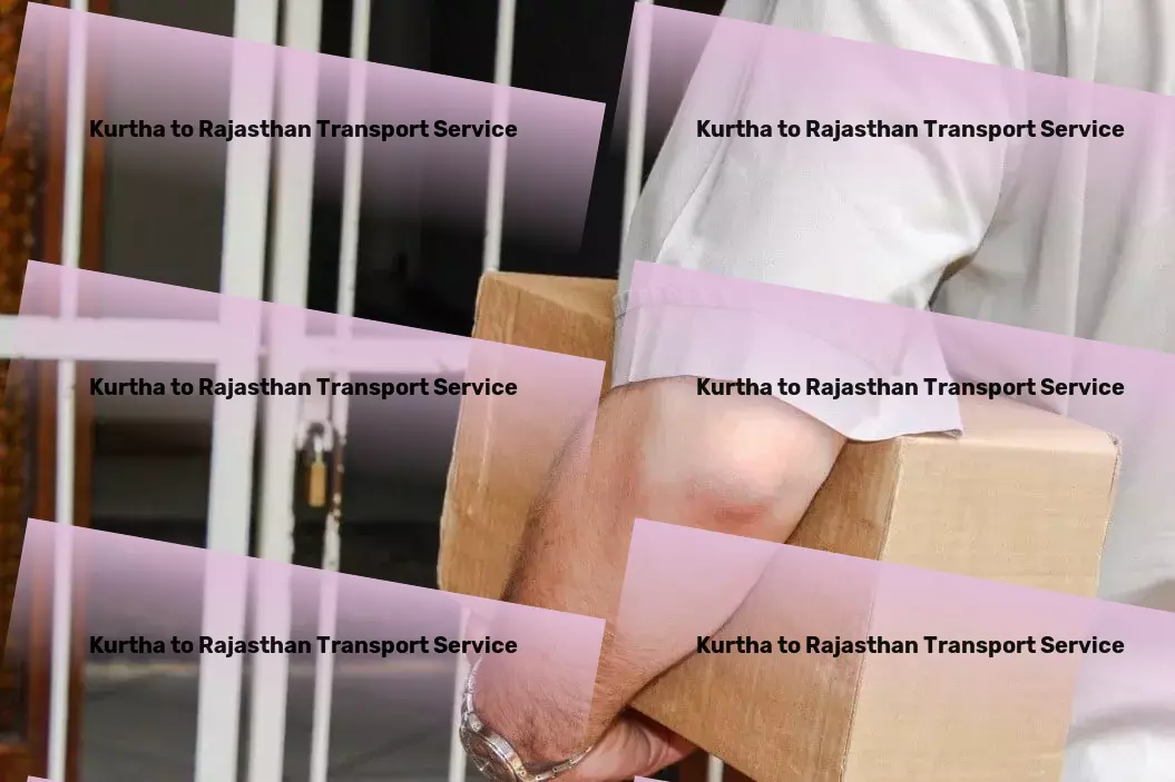 Kurtha to Rajasthan Transport Custom freight services