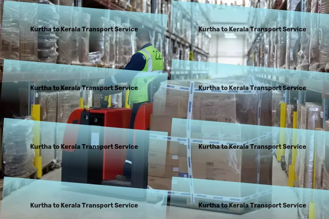 Kurtha to Kerala Transport Achieve a seamless move with our professional support. - Rapid road logistics