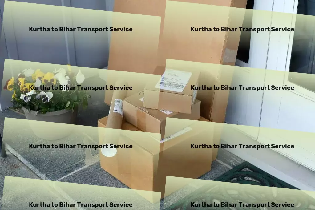 Kurtha to Bihar Transport Multi-regional goods shipment