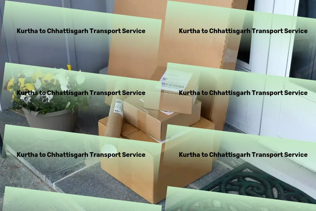 Kurtha to Chhattisgarh Transport Multi-regional freight services