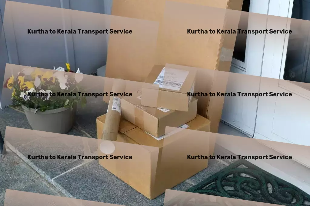 Kurtha to Kerala Transport Pioneering solutions for the modern traveler! - Home delivery solutions