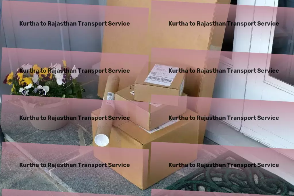 Kurtha to Rajasthan Transport Interstate logistics provider