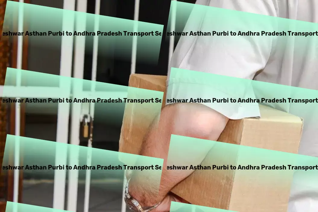 Kusheshwar Asthan Purbi to Andhra Pradesh Transport Making complex Indian shipping operations simple and efficient. - Custom cargo transport