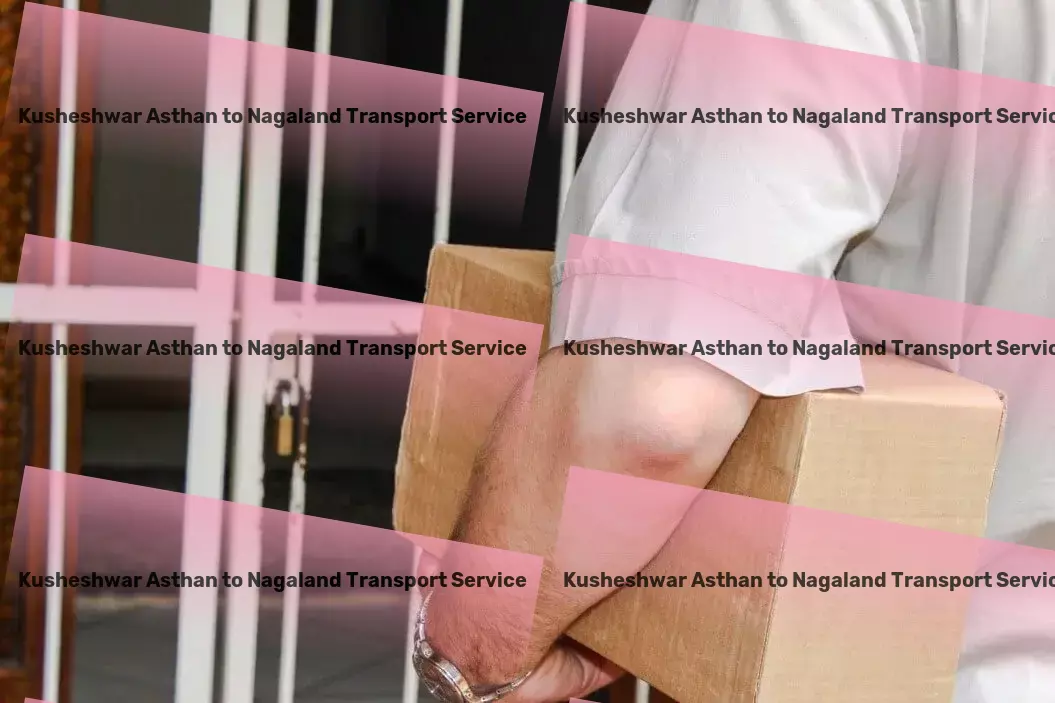 Kusheshwar Asthan to Nagaland Transport Multi-destination shipping