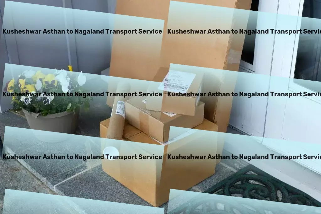 Kusheshwar Asthan to Nagaland Transport Making travel less stressful and more magical! - Urban courier services