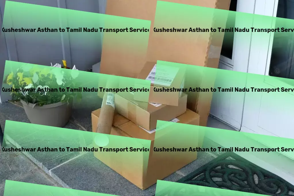 Kusheshwar Asthan to Tamil Nadu Transport Regular cargo transport