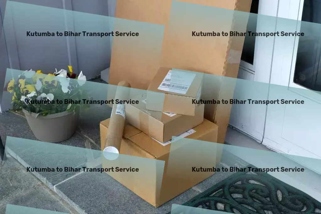 Kutumba to Bihar Transport Express household logistics