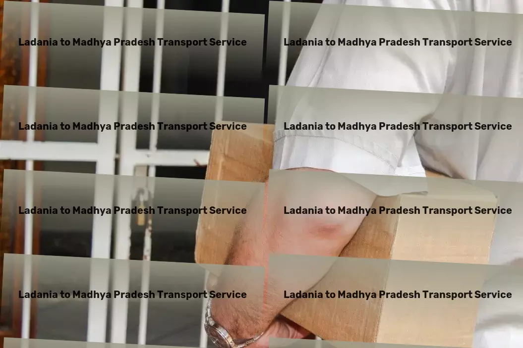 Ladania to Madhya Pradesh Transport Large package delivery