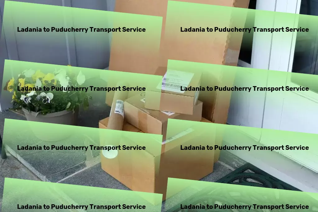 Ladania to Puducherry Transport Nationwide cargo movers