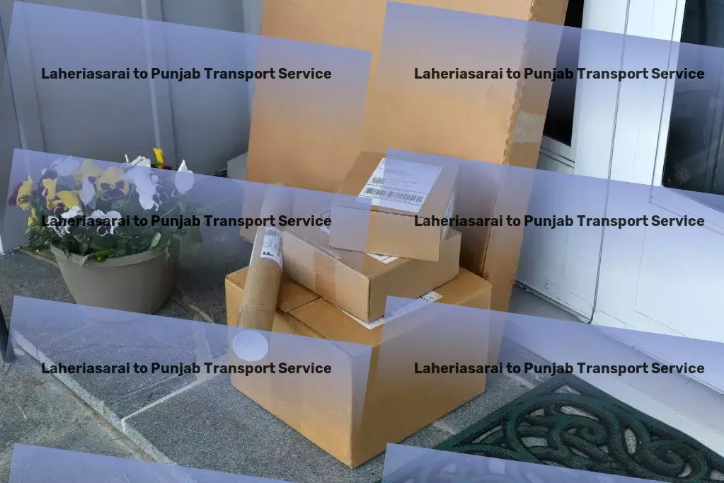 Laheriasarai to Punjab Transport Connecting India with top-tier logistical solutions! - High-capacity goods shipment