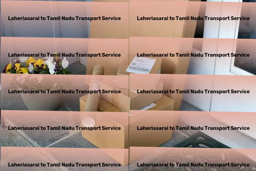 Laheriasarai to Tamil Nadu Transport Multi-city freight coordination