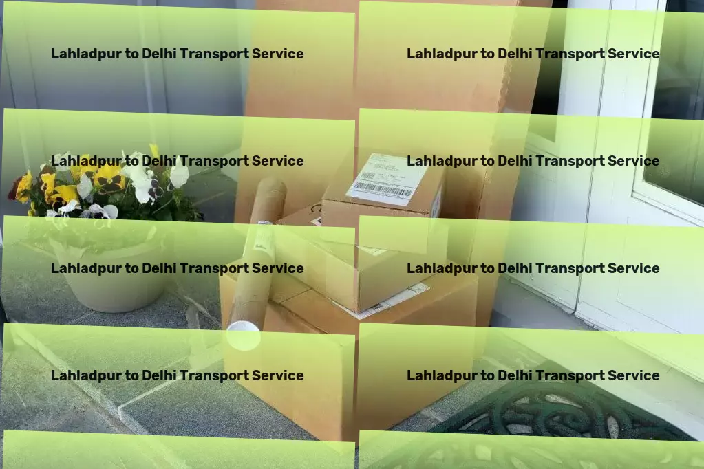 Lahladpur to Delhi Transport Citywide package shipping