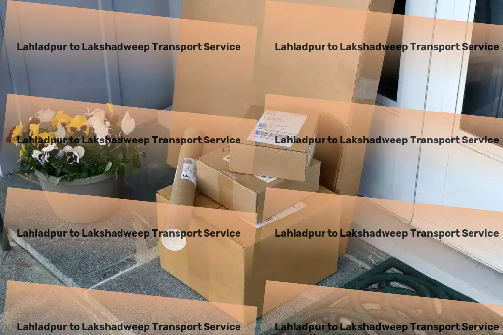 Lahladpur to Lakshadweep Transport Streamline your daily routines with our smart gadgets! - Trucking Services