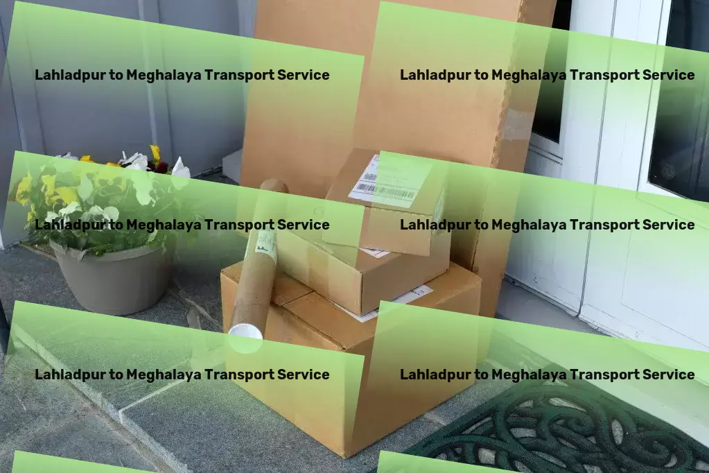 Lahladpur to Meghalaya Transport Professional transport solutions