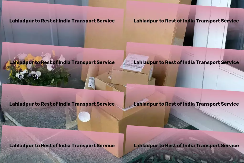 Lahladpur to Rest Of India Transport Experience the revolution in city transportation! - Heavy load movers