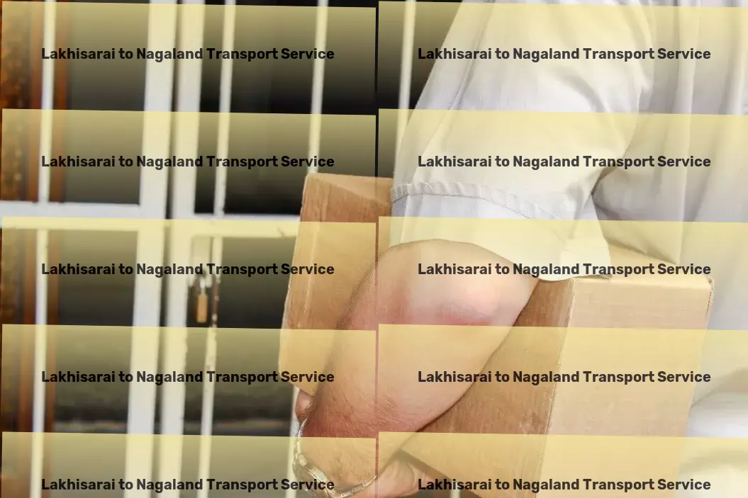 Lakhisarai to Nagaland Transport High-speed goods logistics