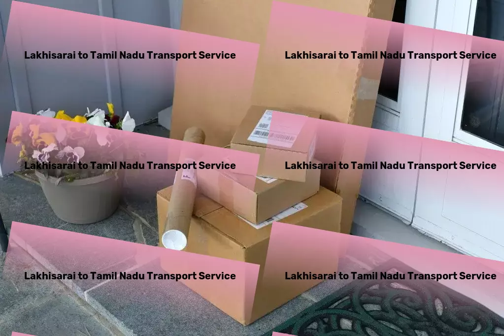 Lakhisarai to Tamil Nadu Transport Citywide goods delivery