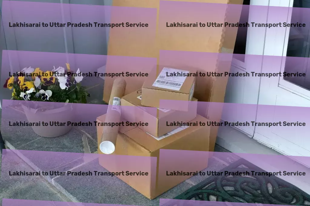 Lakhisarai to Uttar Pradesh Transport Inter-regional goods delivery