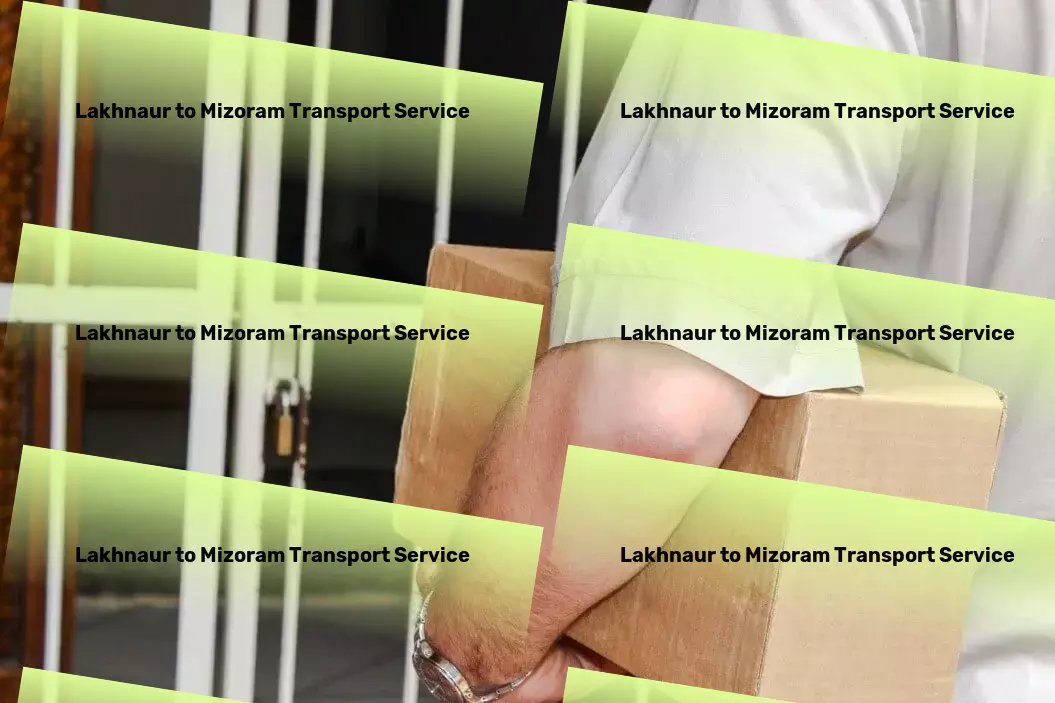 Lakhnaur to Mizoram Transport Empower yourself through self-improvement resources! - Inter-city freight forwarding