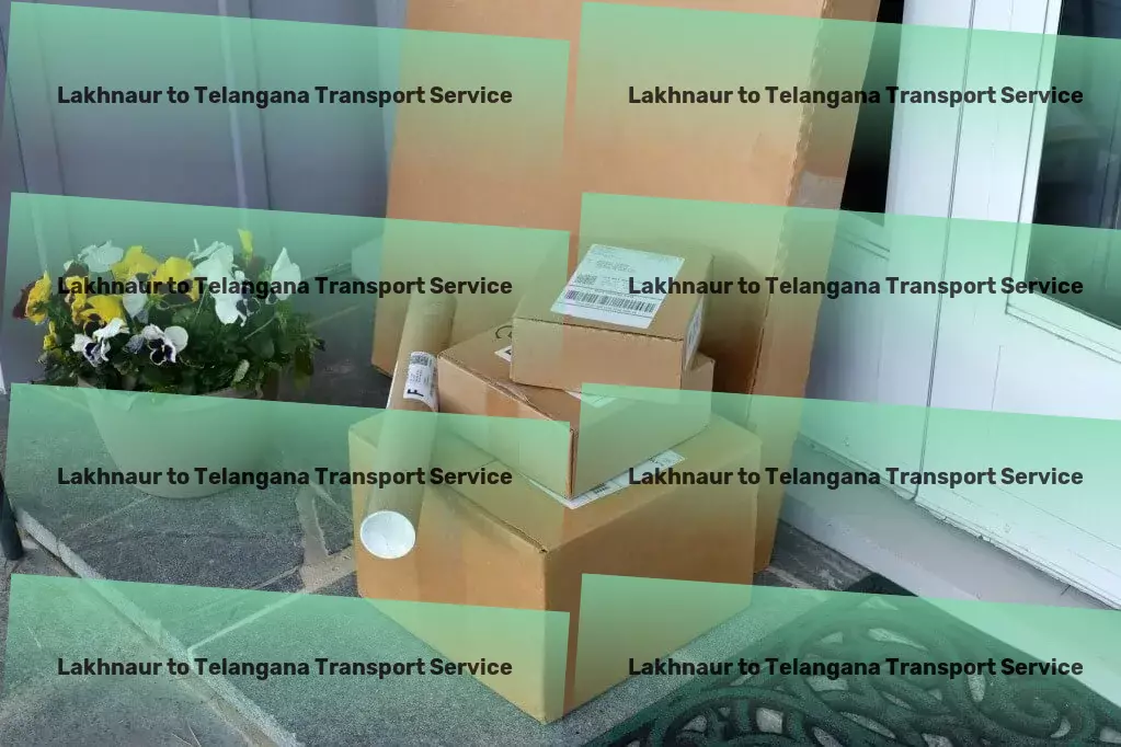 Lakhnaur to Telangana Transport Committed to providing effortless moves for everyone. - Home goods moving