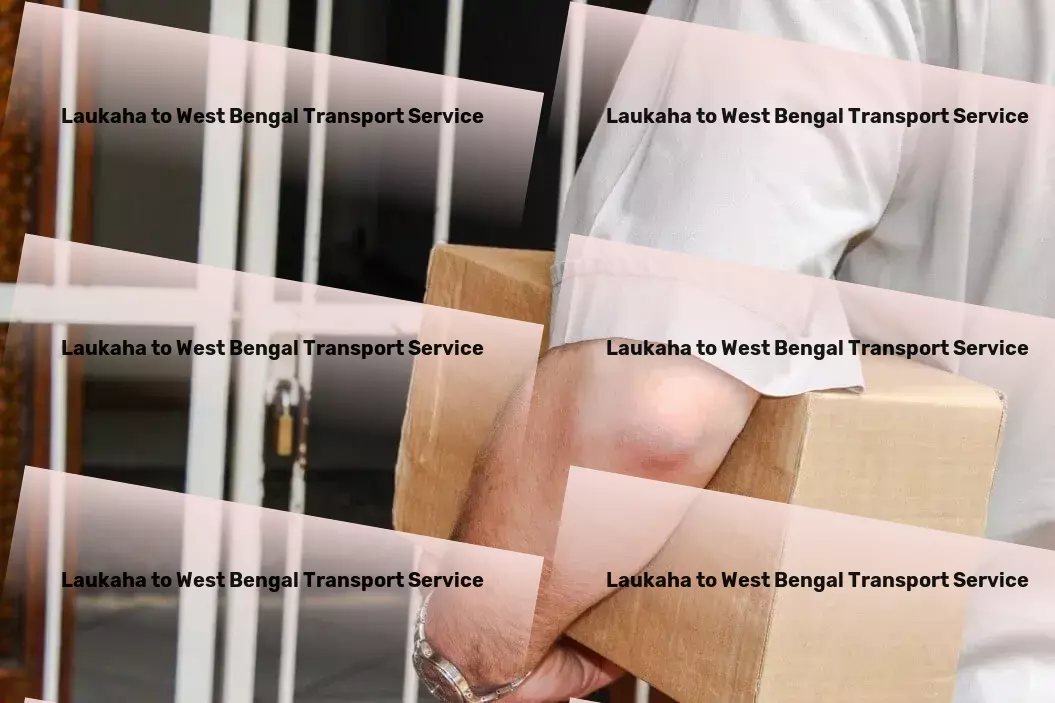 Laukaha to West Bengal Transport Crafting stress-free moves is our specialty. - Inter-city courier services