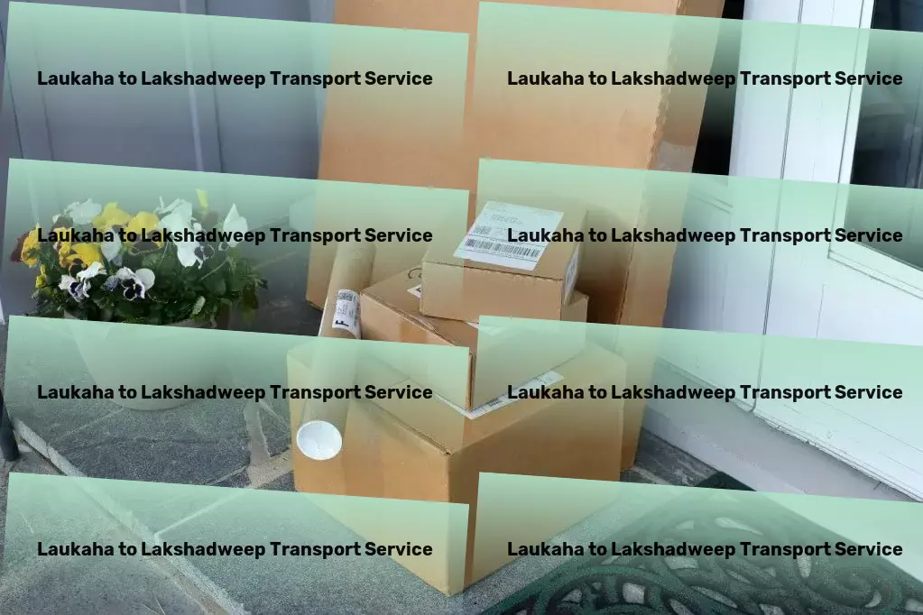 Laukaha to Lakshadweep Transport Long-haul cargo logistics