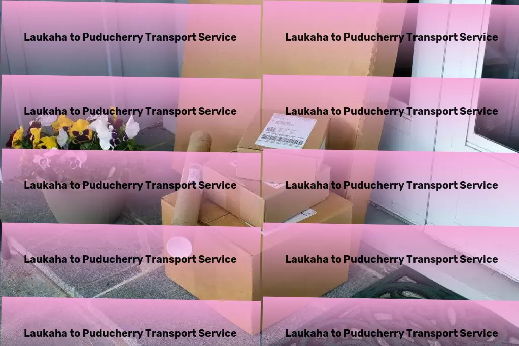 Laukaha to Puducherry Transport Professional freight carriage