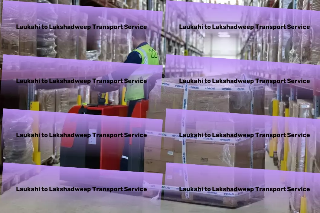 Laukahi to Lakshadweep Transport Fast goods transport solutions