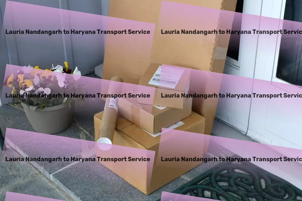 Lauria Nandangarh to Haryana Transport Express shipping solutions