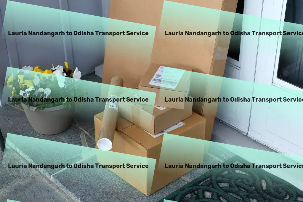 Lauria Nandangarh to Odisha Transport Express goods operations