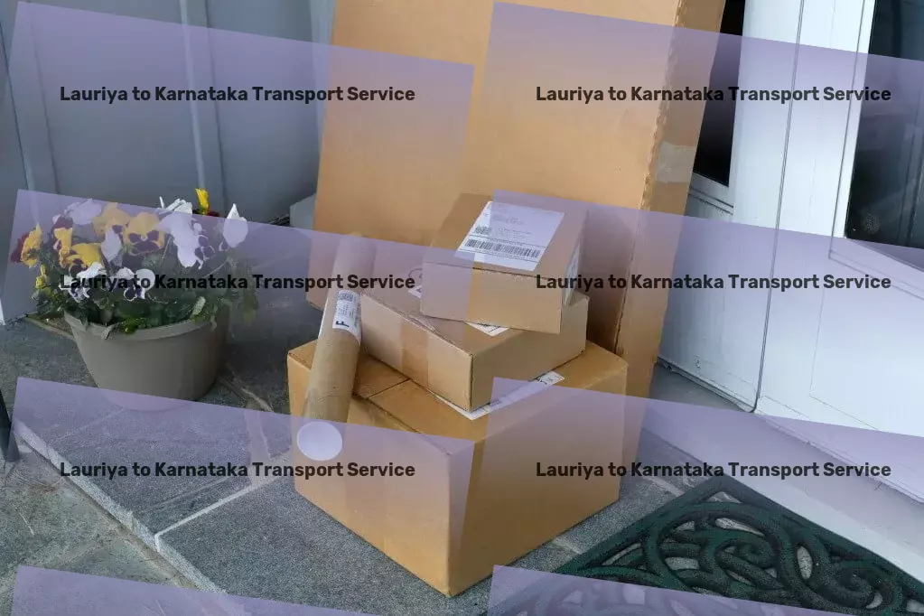 Lauriya to Karnataka Transport Efficient logistics solutions within India at your service! - Express goods operations