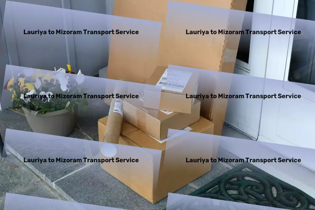 Lauriya to Mizoram Transport Advance with us: transforming Indian goods transit. - General freight transportation