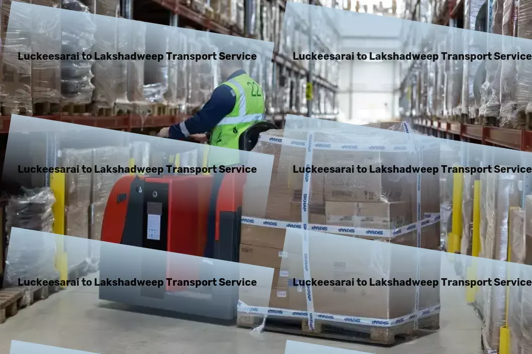 Luckeesarai to Lakshadweep Transport Full-service cargo transport