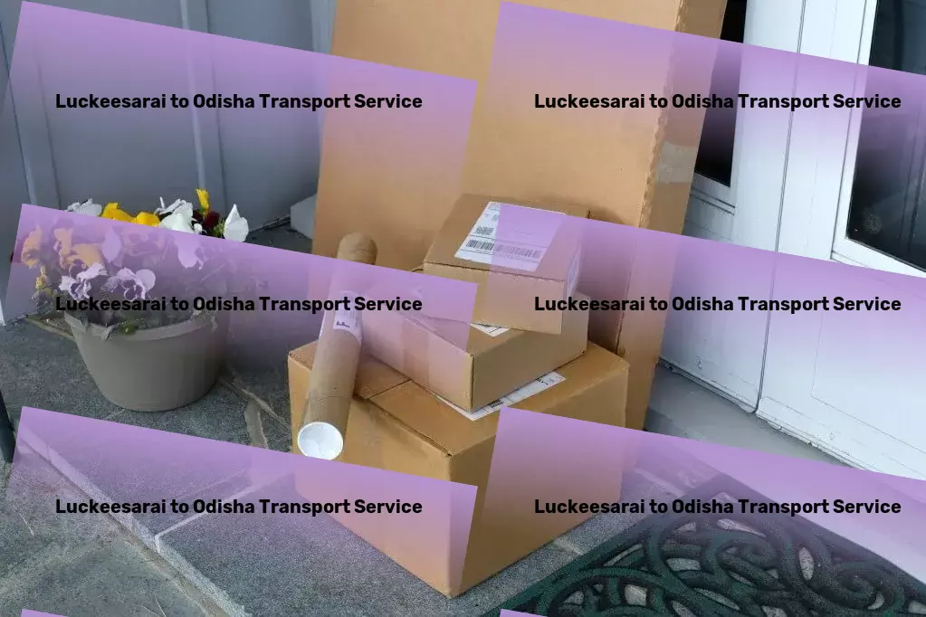 Luckeesarai to Odisha Transport Move with confidence with our expert relocation assistance! - Import-export transportation