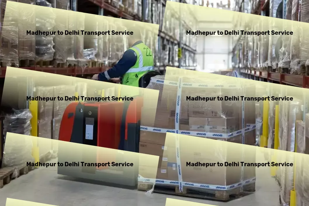 Madhepur to Delhi Transport The ultimate companion for urban navigation! - Furniture transit solutions