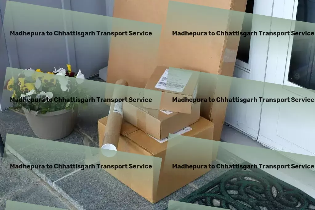 Madhepura to Chhattisgarh Transport Comprehensive road freight solutions