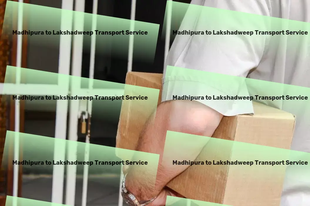 Madhipura to Lakshadweep Transport Lead the way in efficiency with our transport services across India! - Logistics network optimization