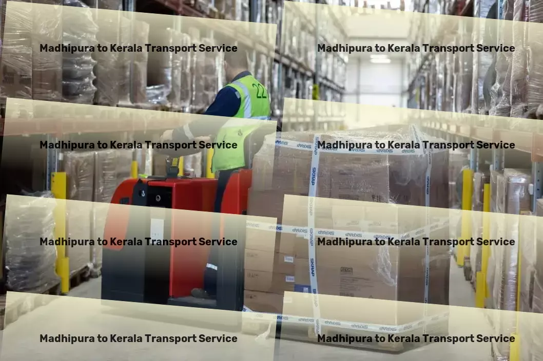 Madhipura to Kerala Transport Event logistics services