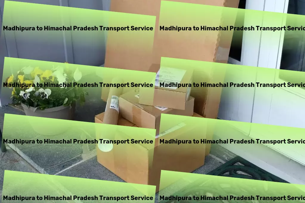 Madhipura to Himachal Pradesh Transport Leading the way in premium moving services! - Long-distance freight coordination