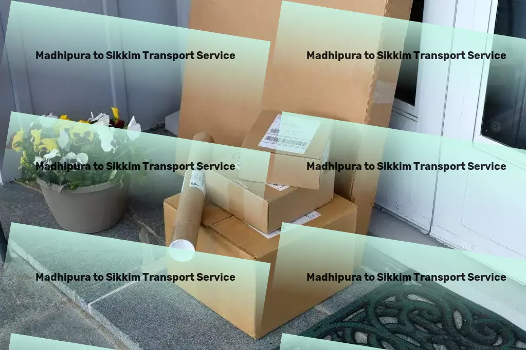 Madhipura to Sikkim Transport Expertly managing your transport demands within India! - Full truckload movers