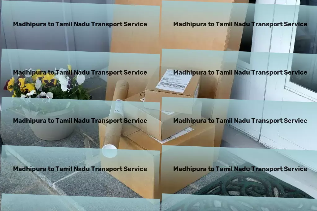 Madhipura to Tamil Nadu Transport Express road carriage services