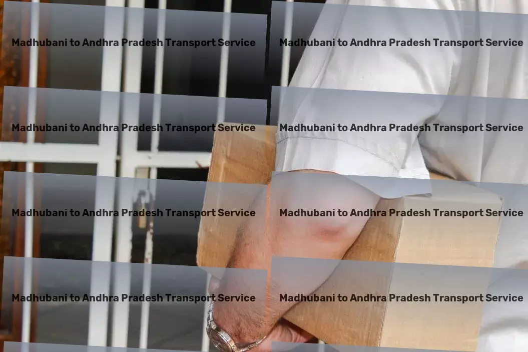 Madhubani to Andhra Pradesh Transport Supply chain logistics