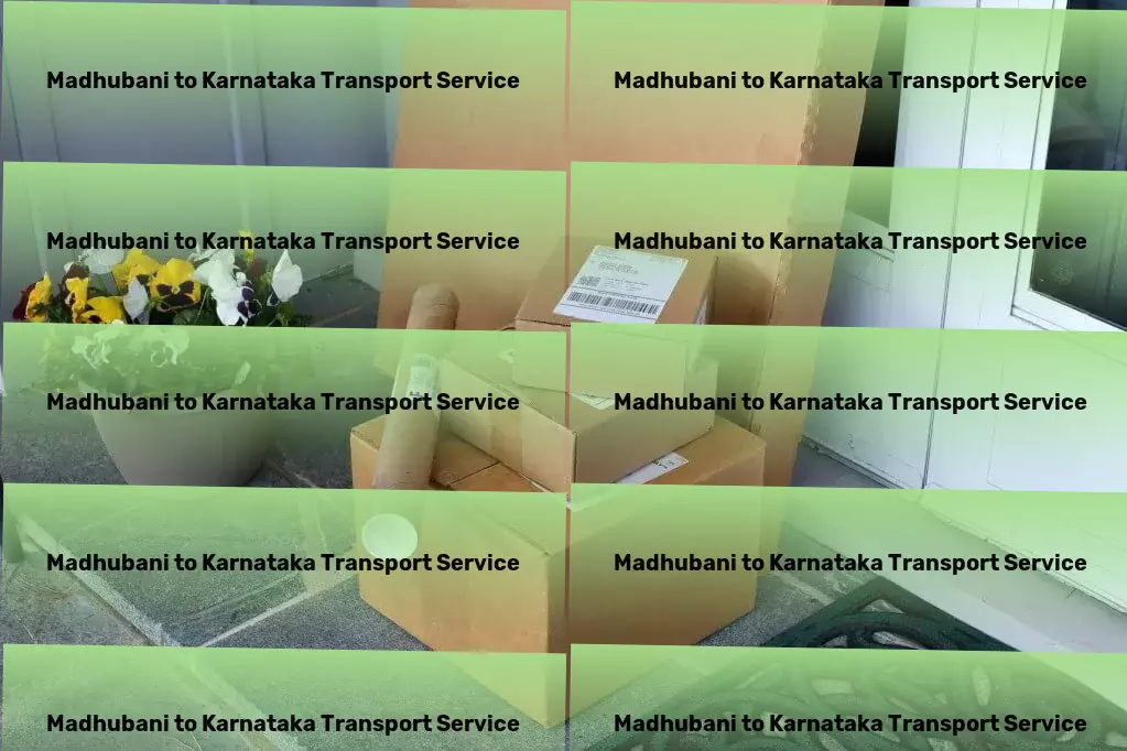 Madhubani to Karnataka Transport Efficient transport operations