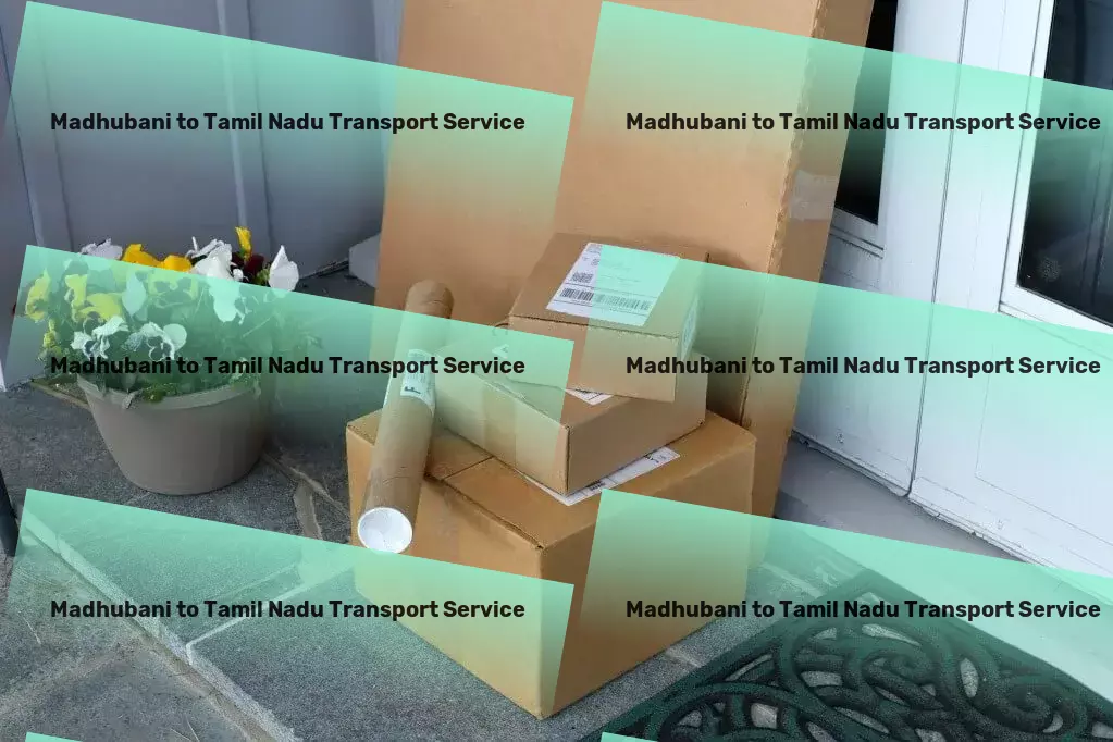 Madhubani to Tamil Nadu Transport Your daily commutes, reimagined! - Goods transport services