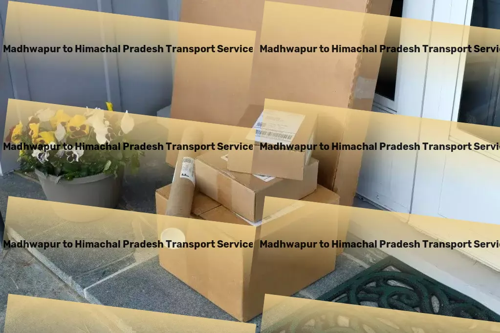 Madhwapur to Himachal Pradesh Transport Making remote work simpler and more efficient than ever! - Comprehensive road transport