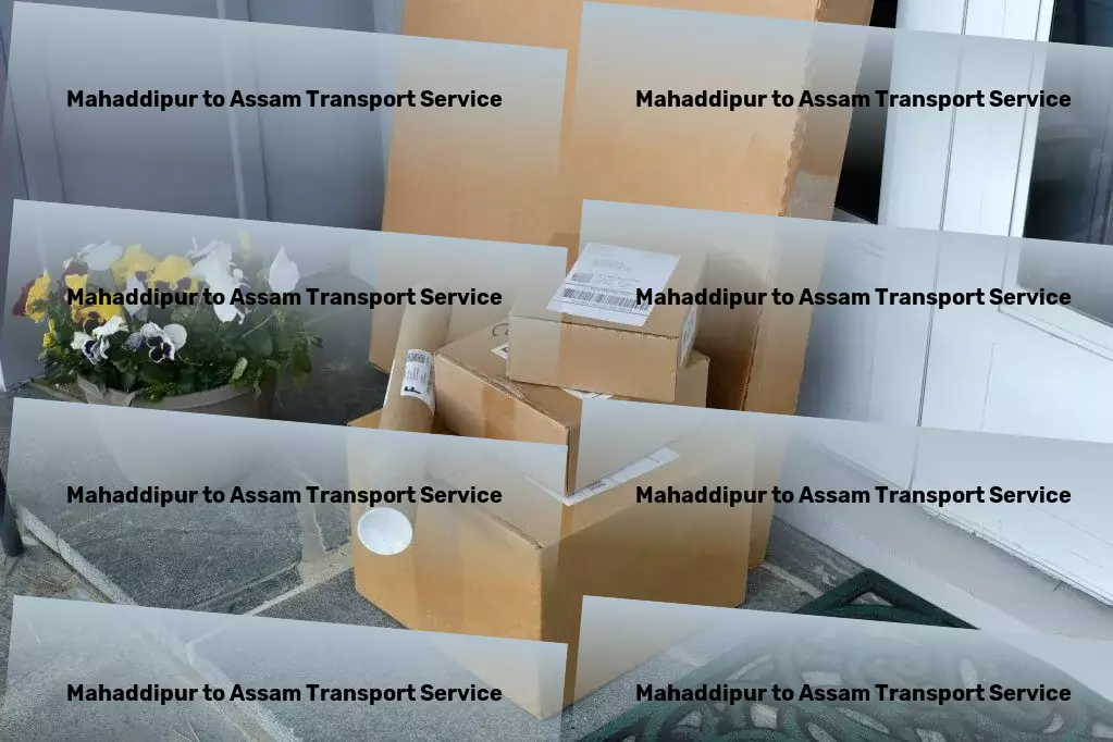 Mahaddipur to Assam Transport Web-based freight booking