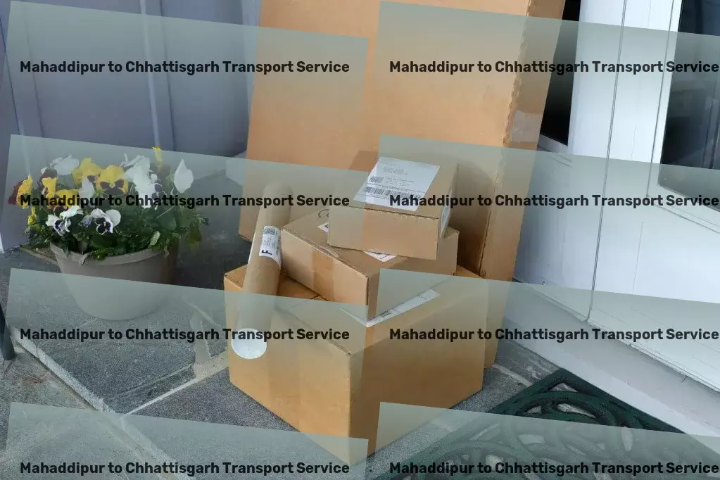 Mahaddipur to Chhattisgarh Transport Local cargo forwarding