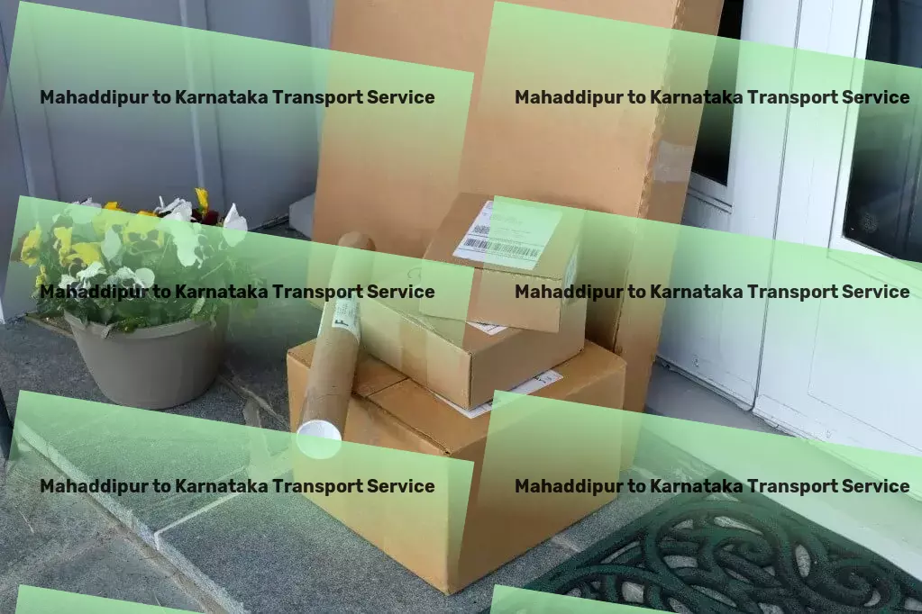 Mahaddipur to Karnataka Transport Redefining convenience for the urban explorer! - Nationwide logistics operations